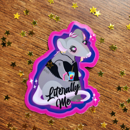 Literally me Rat sticker(Donation)